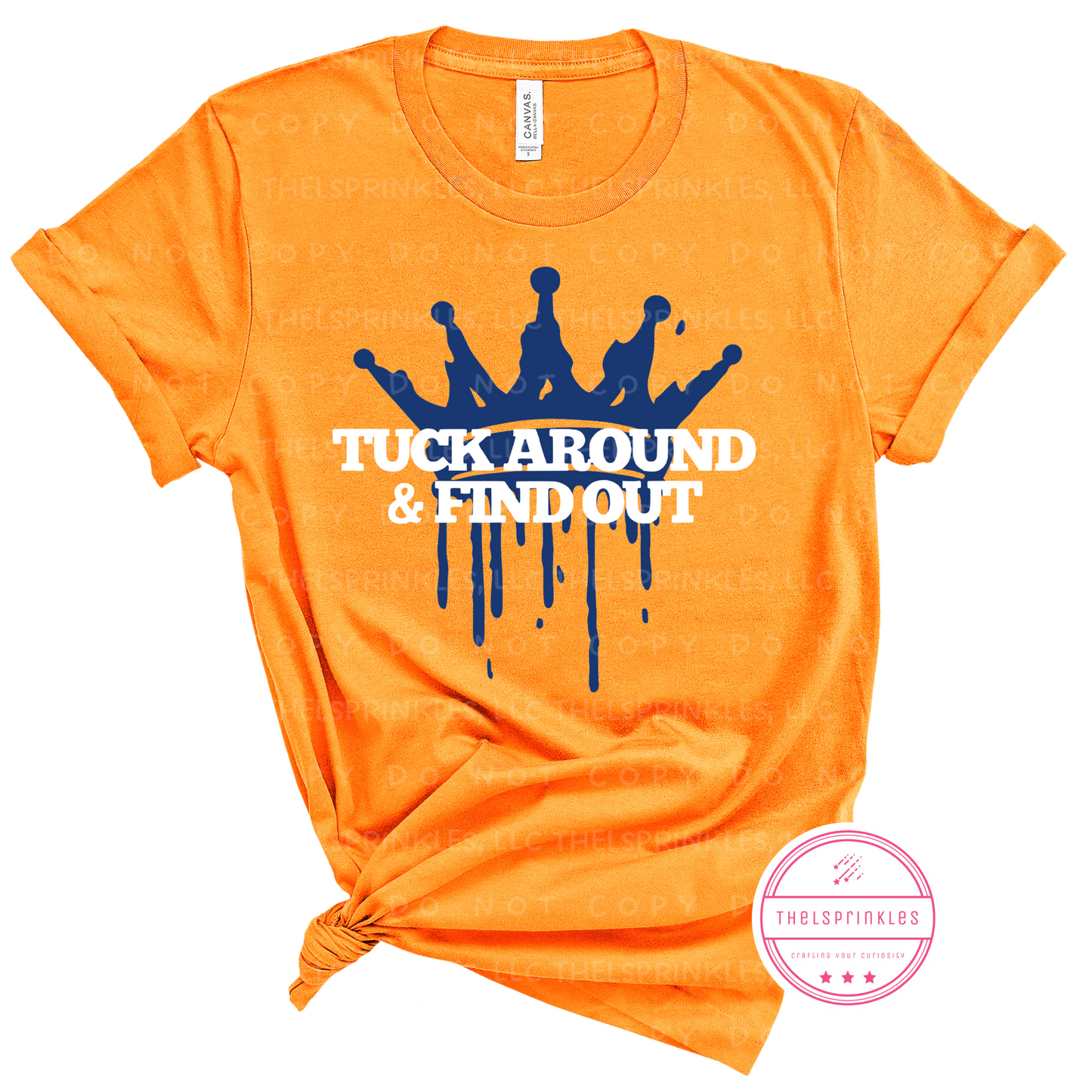 Tuck around and find out