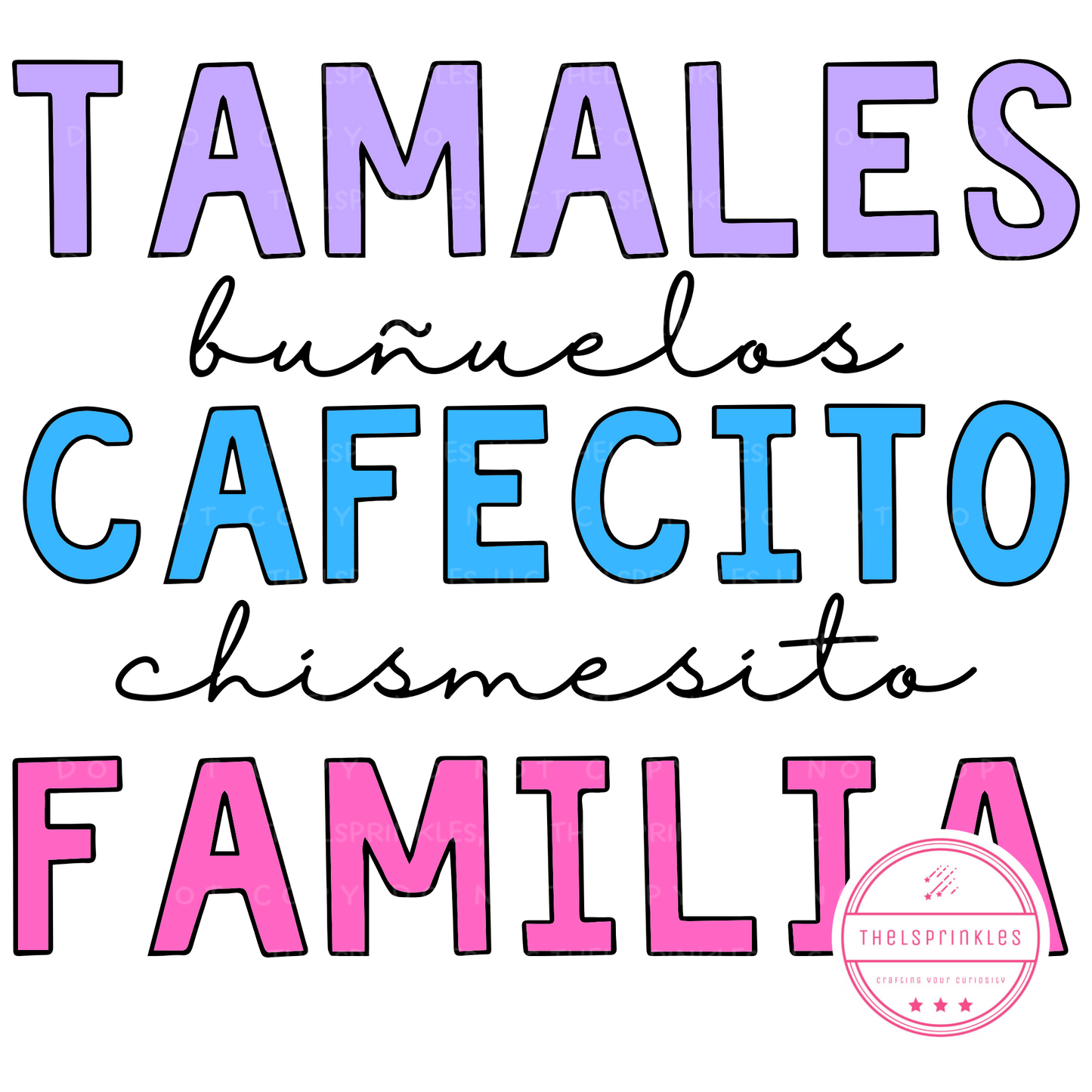 Tamales, Bunuelos, Cafecito, Chismesito,Familia, png download