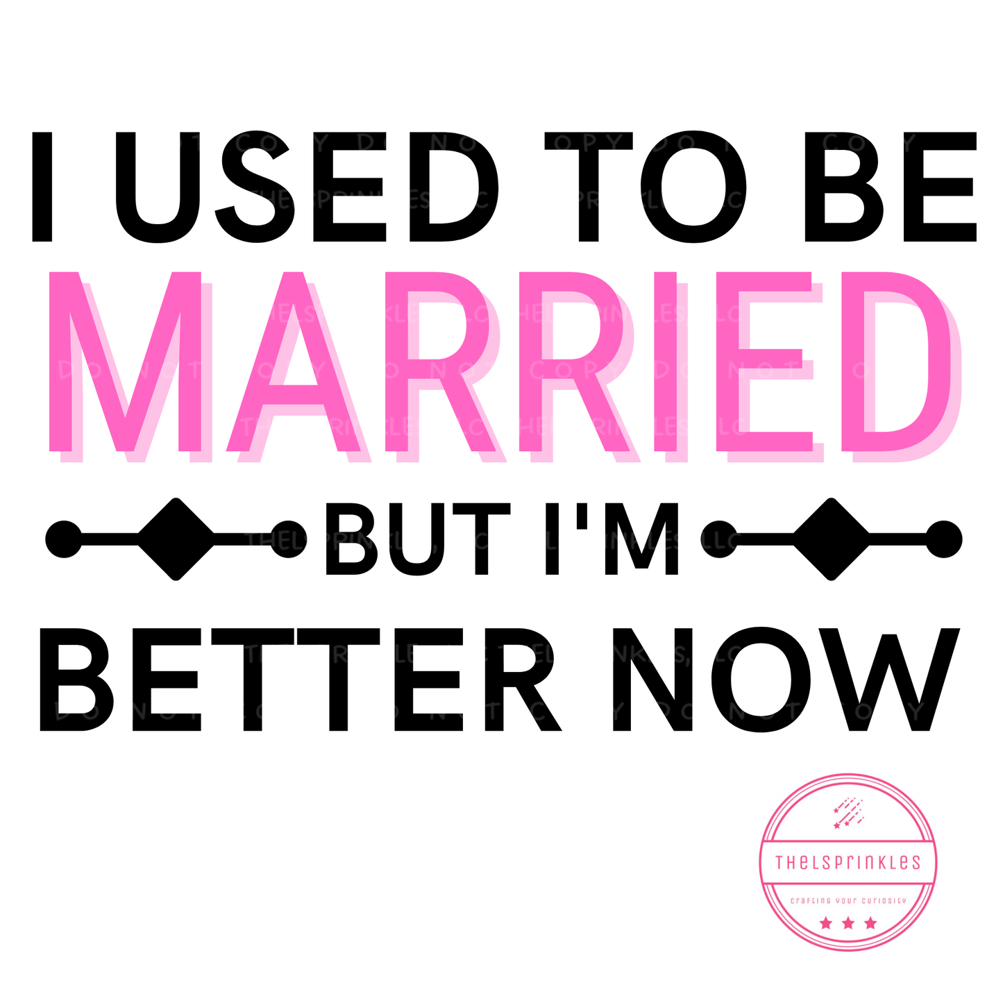 I used to be married - pink/black, png download