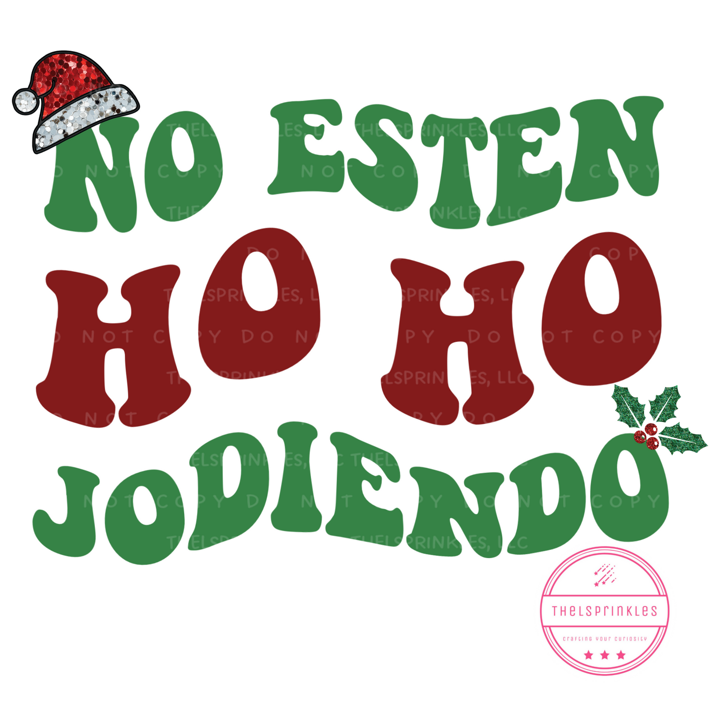 No Esten Ho Ho Jodiendo, Png download
