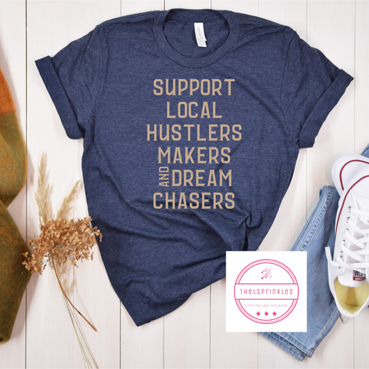Support Local Hustlers, Makers, and Dream Chasers
